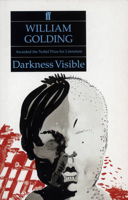 Darkness Visible - William Golding