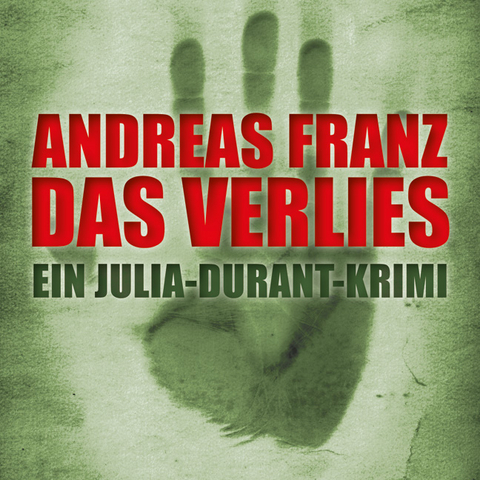 Das Verlies - Andreas Franz