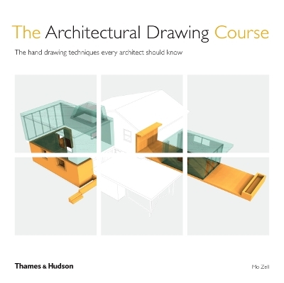 The Architectural Drawing Course - Mo Zell