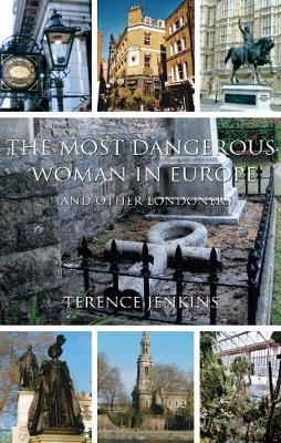 The Most Dangerous Woman in Europe