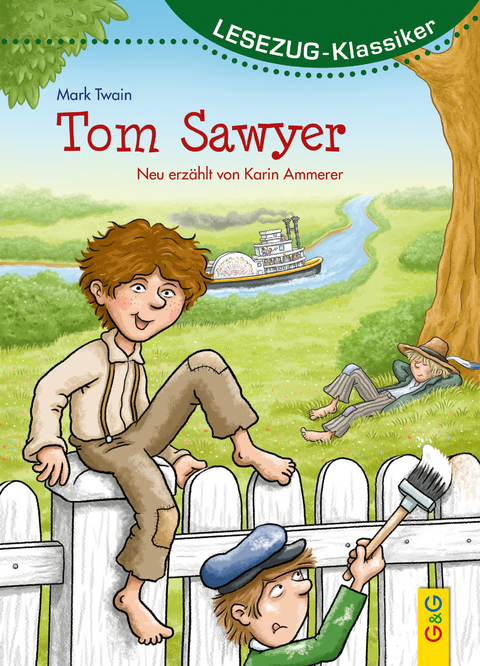 LESEZUG/Klassiker: Tom Sawyer - Karin Ammerer
