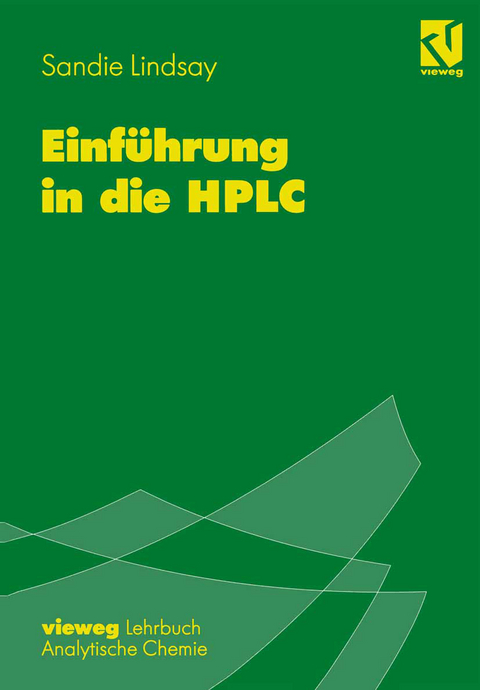 Einf&uuml;hrung in die HPLC - Sandie Lindsay