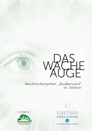 Das wache Auge - Waldkindergarten 