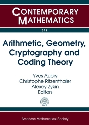Arithmetic, Geometry, Cryptography and Coding Theory - 