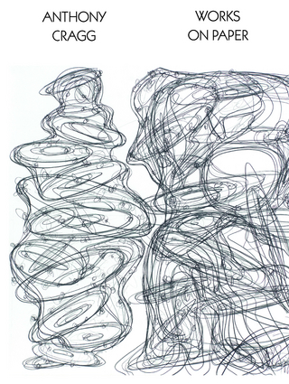Anthony Cragg. Works on Paper Volume I