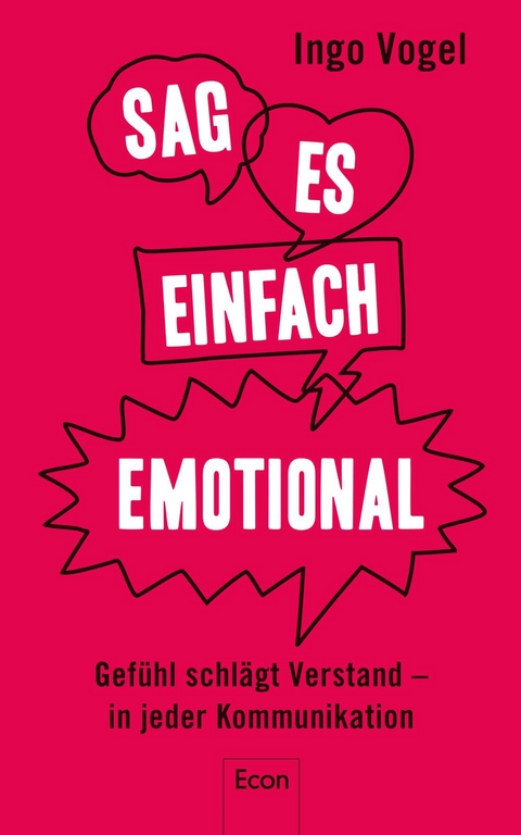 Sag es einfach emotional - Ingo Vogel