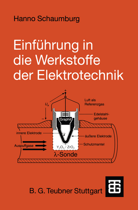Einf&uuml;hrung in die Werkstoffe der Elektrotechnik - Hanno Schaumburg