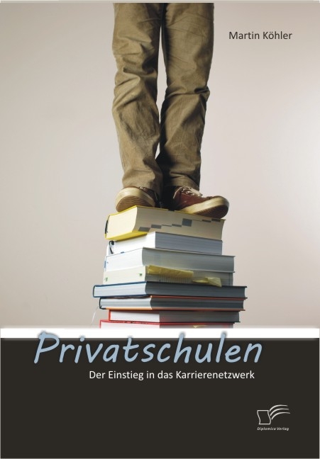 Privatschulen: Der Einstieg in das Karrierenetzwerk - Martin K&ouml;hler