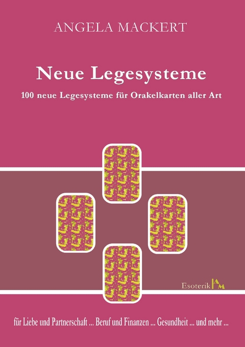Neue Legesysteme - Angela Mackert