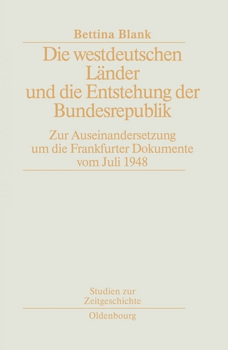 Die westdeutschen Länder und die Entstehung der Bundesrepulik
