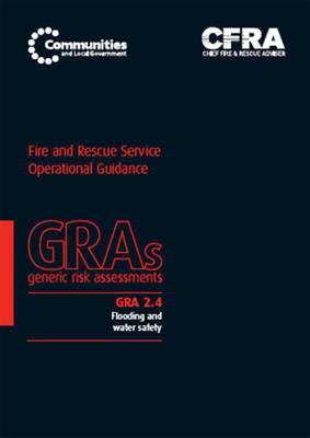 Flooding and water safety -  Great Britain: Department for Communities and Local Government,  Chief Fire &  Rescue Adviser