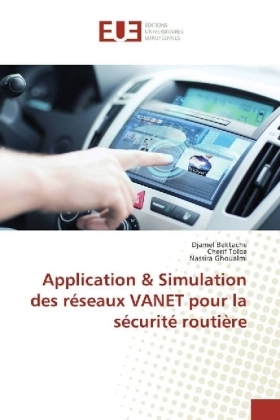 Application & Simulation des réseaux VANET pour la sécurité routière