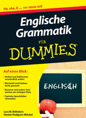 Englische Grammatik f&uuml;r Dummies - Lars M. Bl&ouml;hdorn, Denise Hodgson-M&ouml;ckel