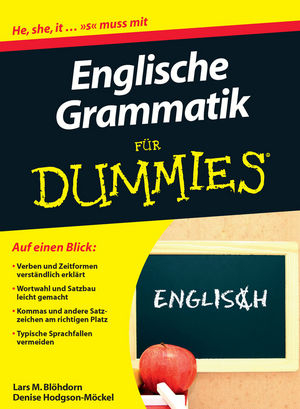 Englische Grammatik für Dummies - Lars M. Blöhdorn, Denise Hodgson-Möckel