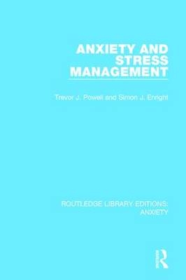 Anxiety and Stress Management - Trevor Powell, Simon Enright