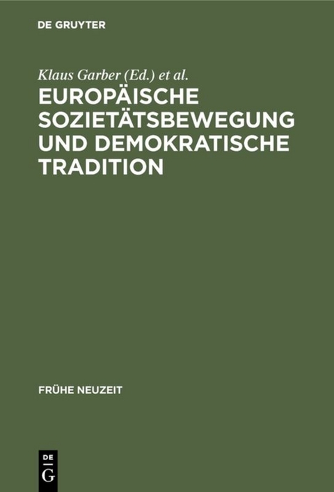 Europ&auml;ische Soziet&auml;tsbewegung und demokratische Tradition - 
