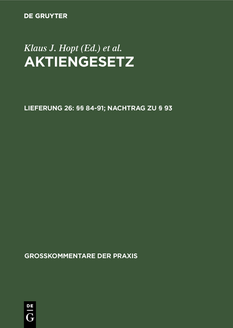 Aktiengesetz / &sect;&sect; 84-91; Nachtrag zu &sect; 93 - 