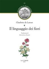 Il linguaggio dei fiori. - Charlotte De Latour