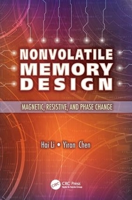 Nonvolatile Memory Design - Hai Li, Yiran Chen