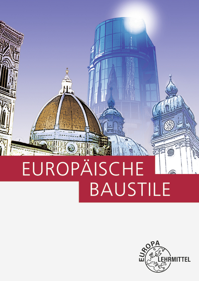 Europ&auml;ische Baustile - Helmut Sirtl