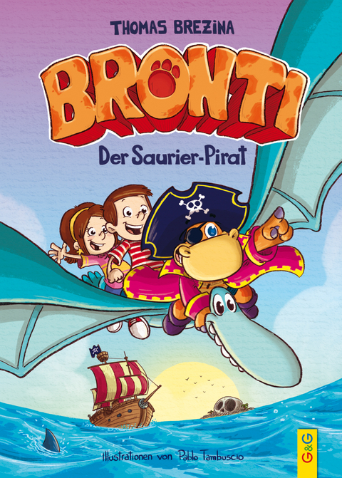 Bronti - Der Saurier-Pirat - Thomas Brezina