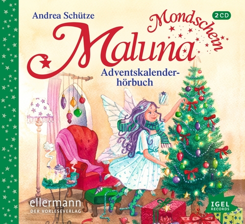 Maluna Mondschein. Adventskalenderh&ouml;rbuch - Andrea Sch&uuml;tze