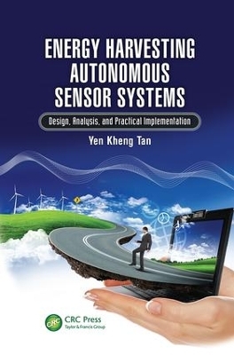 Energy Harvesting Autonomous Sensor Systems