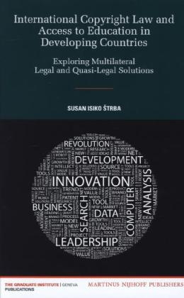 International Copyright Law and Access to Education in Developing Countries - Susan Isiko &Scaron;trba
