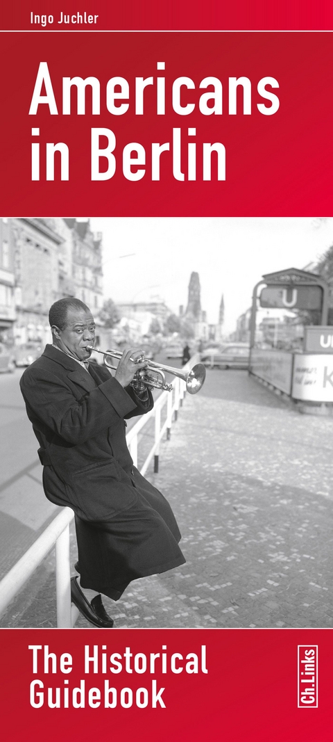 Americans in Berlin - Ingo Juchler