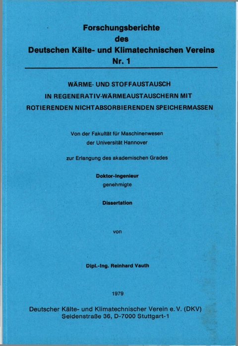 W&auml;rme- und Stoffaustausch in Regenerativ-W&auml;rmeaustauschern mit rotierenden nicht absorbierenden Speichermassen