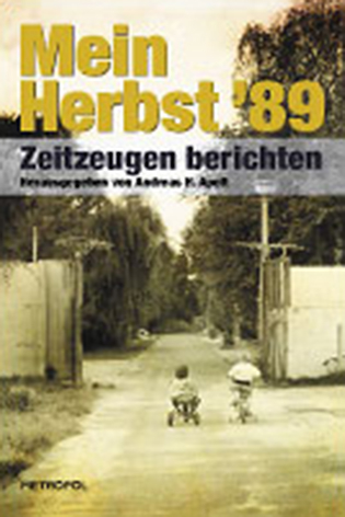 Mein Herbst &rsquo;89 - 