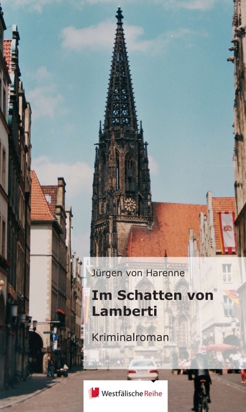 Im Schatten von Lamberti - J&uuml;rgen von Harenne