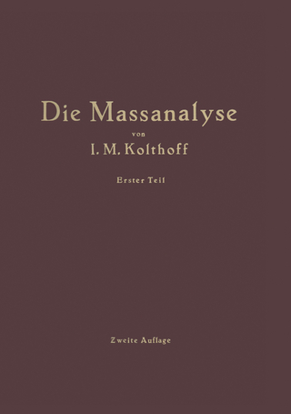 Die Theoretischen Grundlagen der Massanalyse