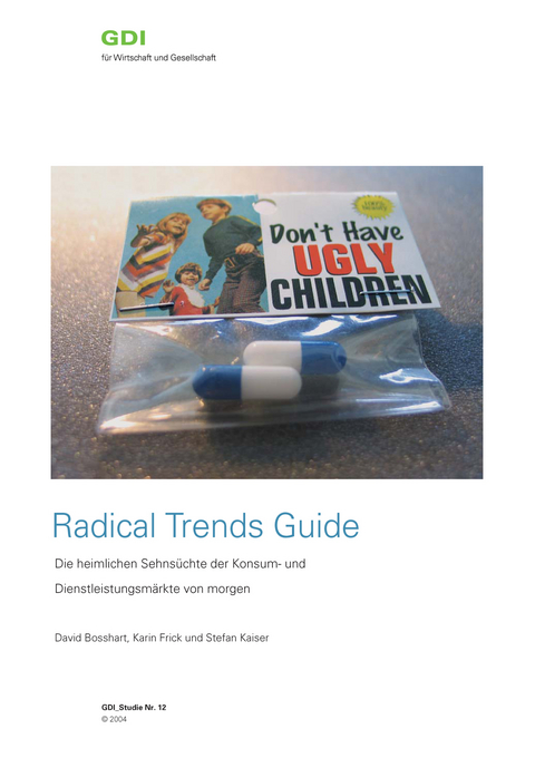 Radical Trends Guide - David Bosshart, Karin Frick, Stefan Kaiser