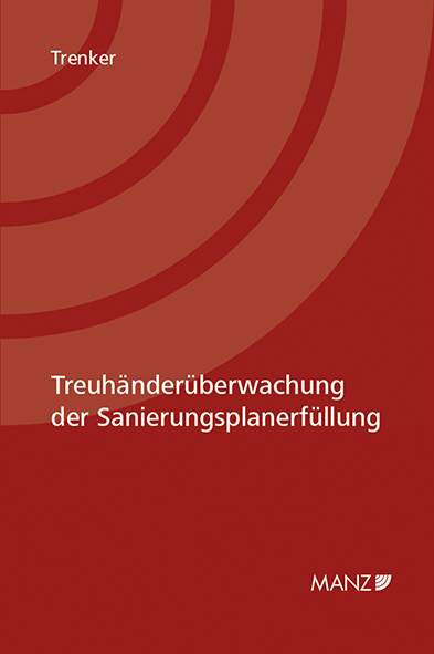 Treuh&auml;nder&uuml;berwachung der Sanierungsplanerf&uuml;llung - Martin Trenker