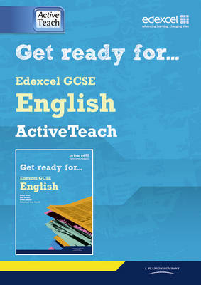 Get Ready For Edexcel GCSE English Active Teach Pack with CDROM