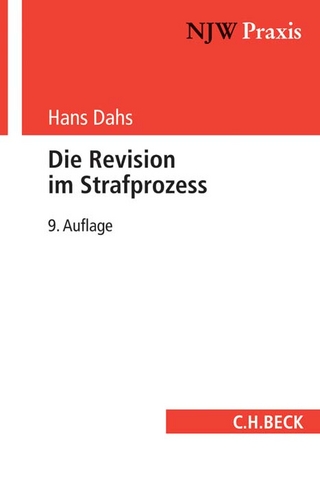 NJW-Praxis / Die Revision im Strafprozess