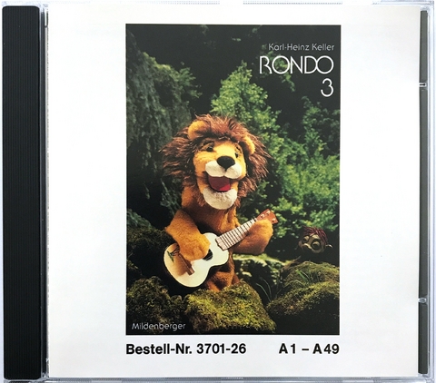 RONDO 3, H&ouml;rbeispiele auf CD, Altausgabe - Karl H Keller, J&uuml;rgen Kerger, Othmar Kist