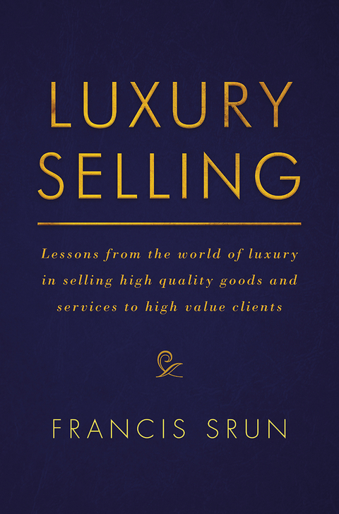 Luxury Selling - Francis Srun