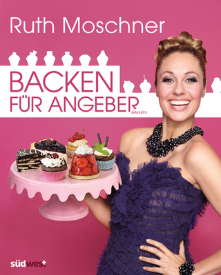 Backen für AngeberInnen
