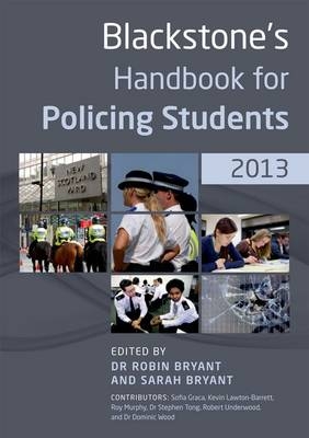 Blackstone's Handbook for Policing Students - Sofia Graca, Kevin Lawton-Barrett, Martin O'Neill