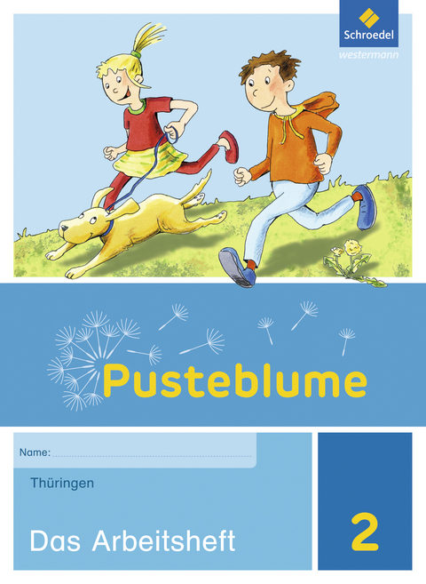 Pusteblume. Sachunterricht - Ausgabe 2017 f&uuml;r Th&uuml;ringen - Heike B&uuml;tow, Wolfgang Bricks, Anett Gle&szlig;