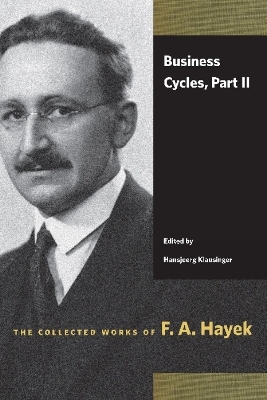 Business Cycles - F A Hayek