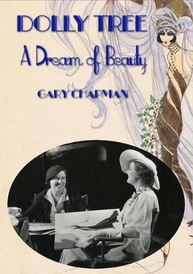 Dolly Tree: A Dream of Beauty - Gary Chapman