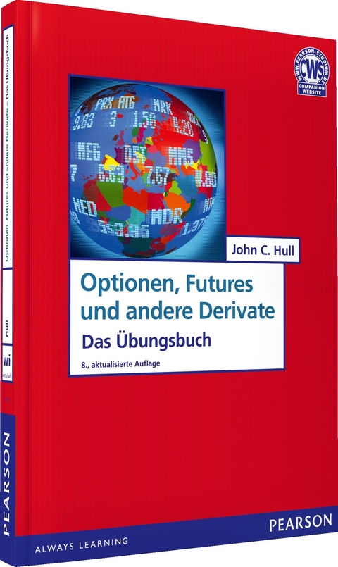 &Uuml;B Optionen, Futures und andere Derivate - John C. Hull