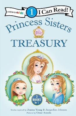 Princess Sisters Treasury - Jeanna Young, Jacqueline Kinney Johnson