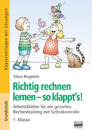 Richtig rechnen lernen - so klappt's! / 1. Klasse - Kopiervorlagen mit Lösungen