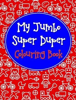 My Jumbo Super Duper Colouring Book -  Pegasus