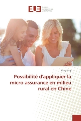 Possibilité d'appliquer la micro assurance en milieu rural en Chine - Fang Peng