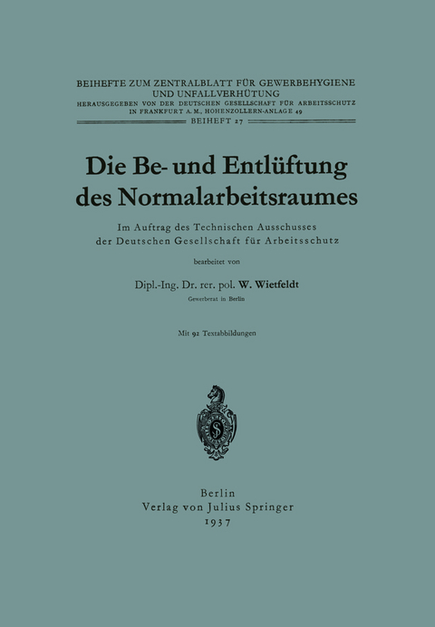 Die Be- und Entl&uuml;ftung des Normalarbeitsraumes - W. Wietfeld